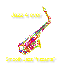 Jazz 4 ever Smooth Jazz frizzante