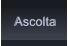 Ascolta Ascolta